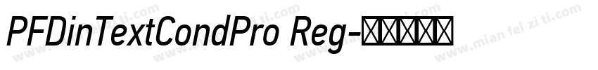PFDinTextCondPro Reg字体转换